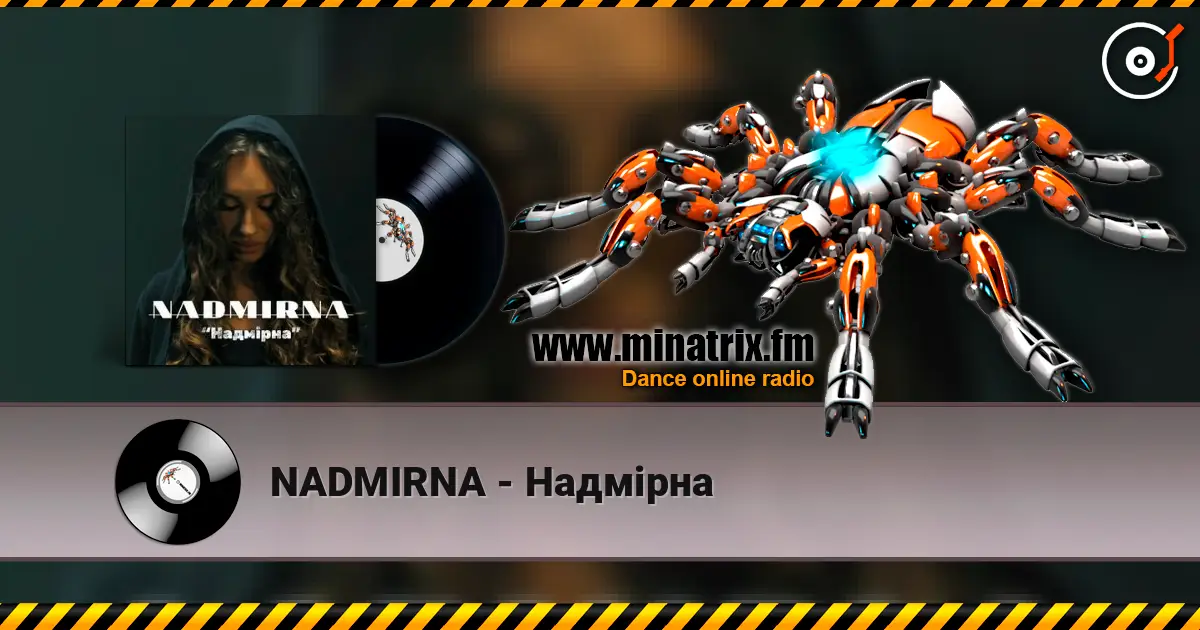 NADMIRNA - Надмірна listen online in high quality | Minatrix.FM