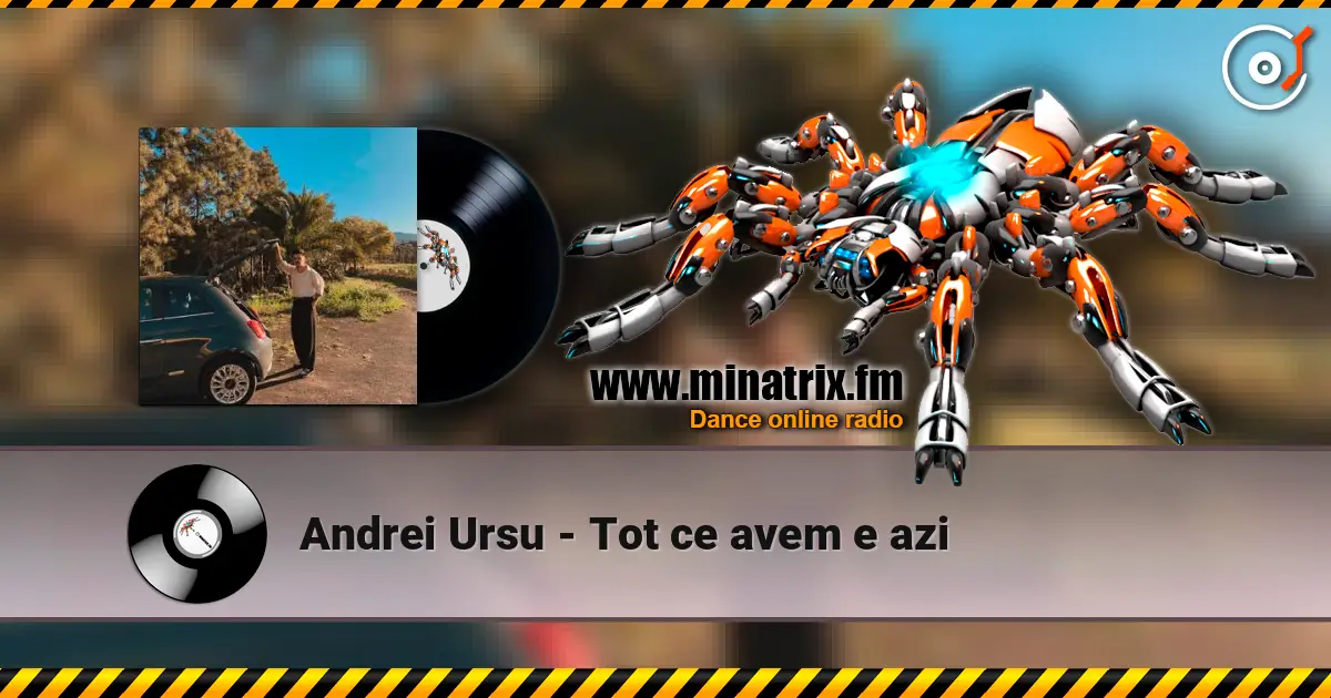 Andrei Ursu - Tot ce avem e azi listen online in high quality | Minatrix.FM