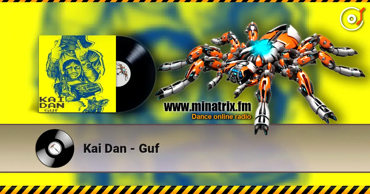 Kai Dan - Guf listen online in high quality | Minatrix.FM