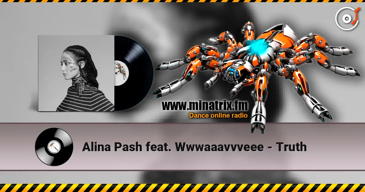 Alina Pash feat. Wwwaaavvveee - Truth listen online in high quality | Minatrix.FM