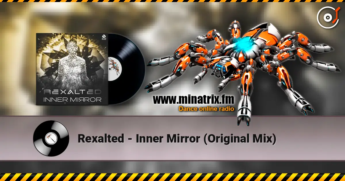 Rexalted - Inner Mirror (Original Mix) listen online in high quality | Minatrix.FM