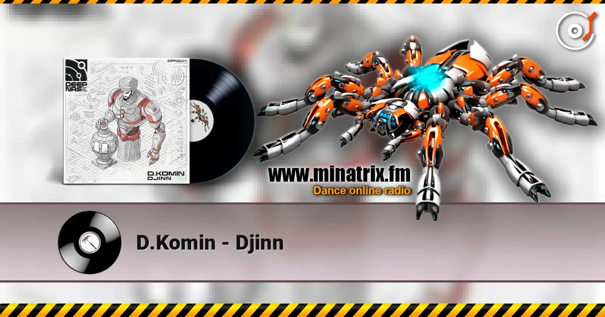 D.Komin - Djinn listen online in high quality | Minatrix.FM