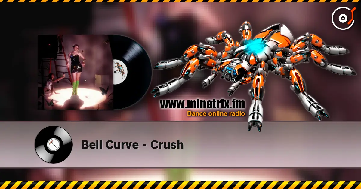 Bell Curve - Crush listen online in high quality | Minatrix.FM