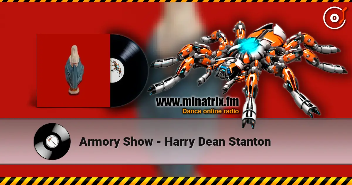 Armory Show - Harry Dean Stanton listen online in high quality | Minatrix.FM