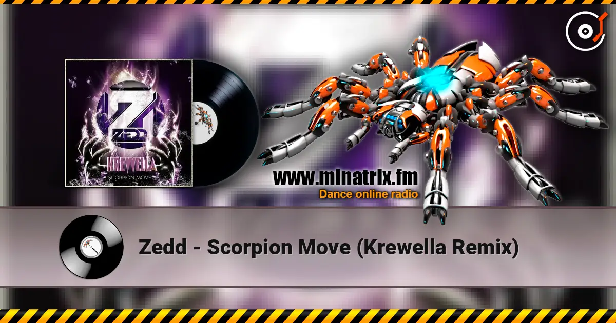 Zedd - Scorpion Move (Krewella Remix) listen online in high quality | Minatrix.FM