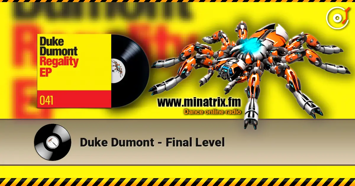 Duke Dumont - Final Level listen online in high quality | Minatrix.FM