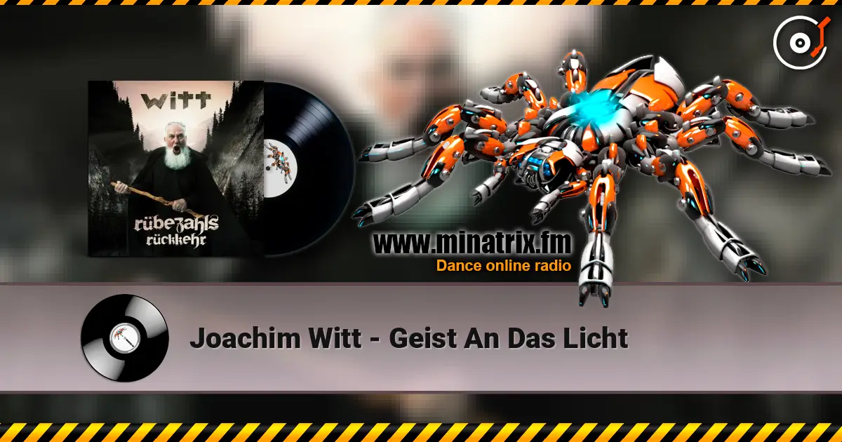 Joachim Witt - Geist An Das Licht listen online in high quality | Minatrix.FM