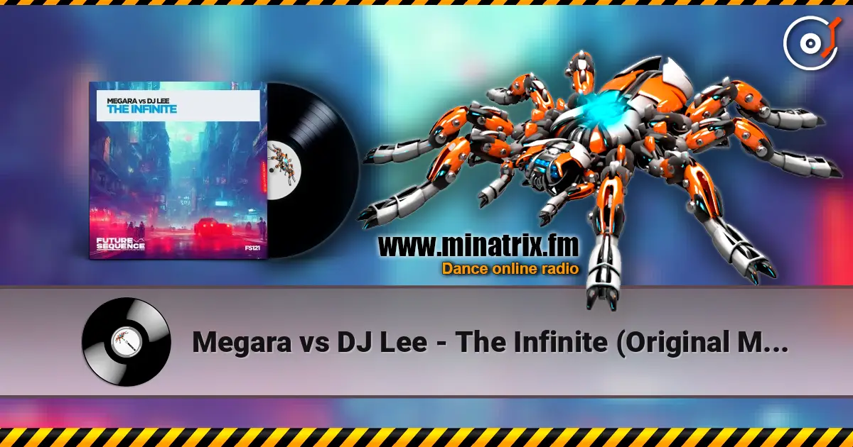 Megara vs DJ Lee - The Infinite (Original Mix) listen online in high quality | Minatrix.FM