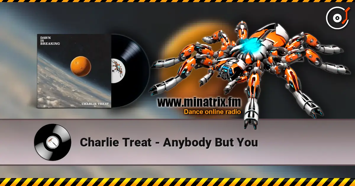 Charlie Treat - Anybody But You listen online in high quality | Minatrix.FM