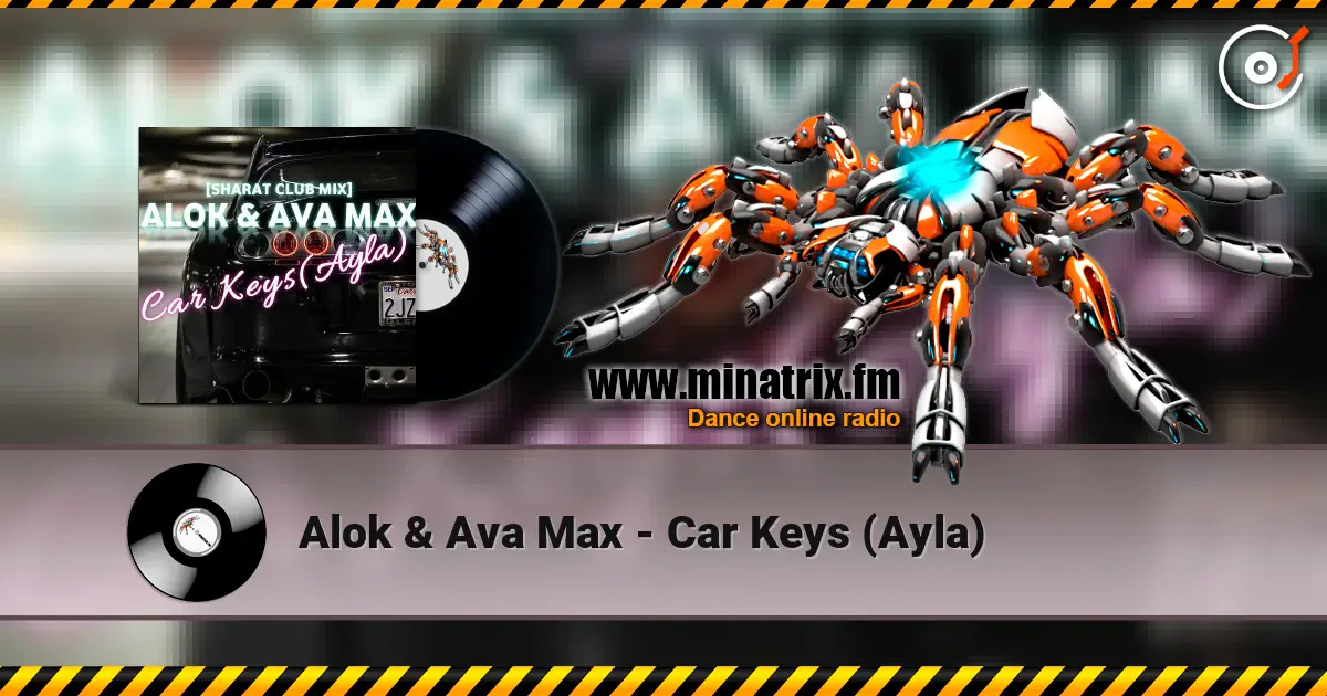 Alok & Ava Max - Car Keys (Ayla) listen online in high quality | Minatrix.FM