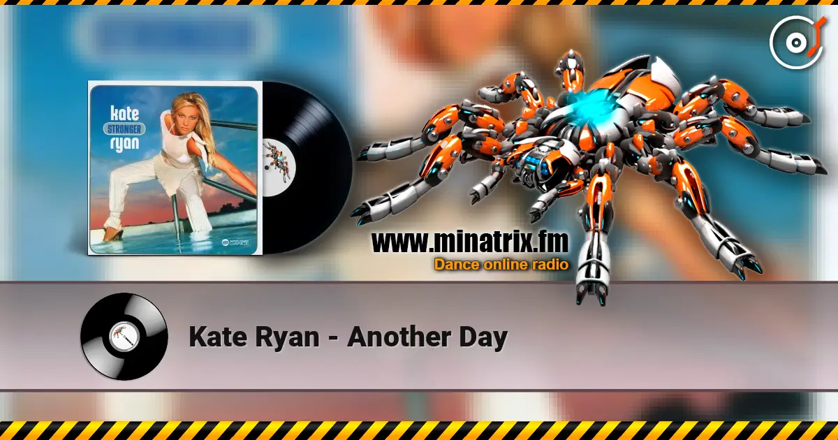 Kate Ryan - Another Day listen online in high quality | Minatrix.FM