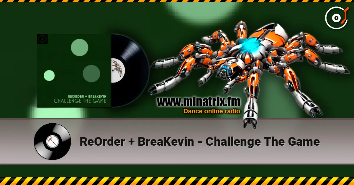 ReOrder + BreaKevin - Challenge The Game listen online in high quality | Minatrix.FM