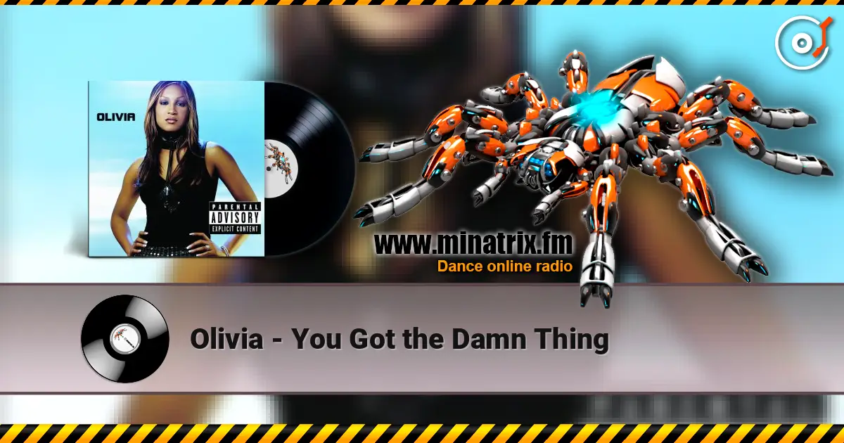 Olivia - You Got the Damn Thing listen online in high quality | Minatrix.FM