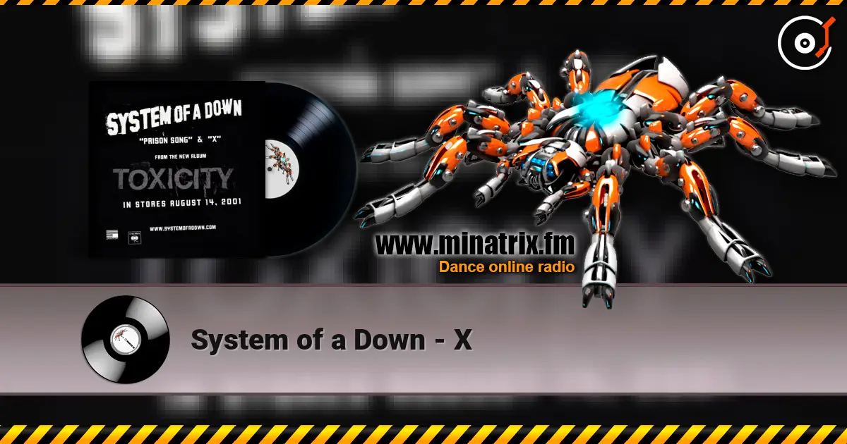 System of a Down - X listen online in high quality | Minatrix.FM