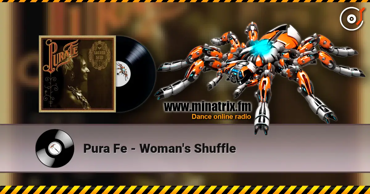 Pura Fe - Woman's Shuffle listen online in high quality | Minatrix.FM