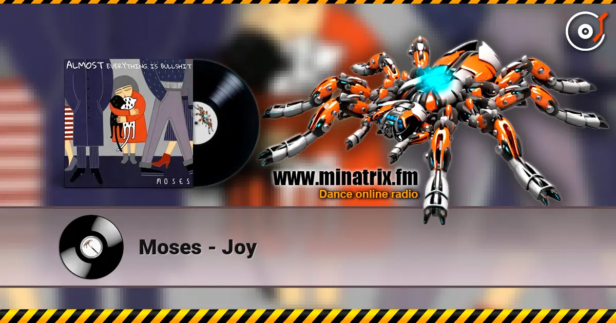 Moses - Joy listen online in high quality | Minatrix.FM