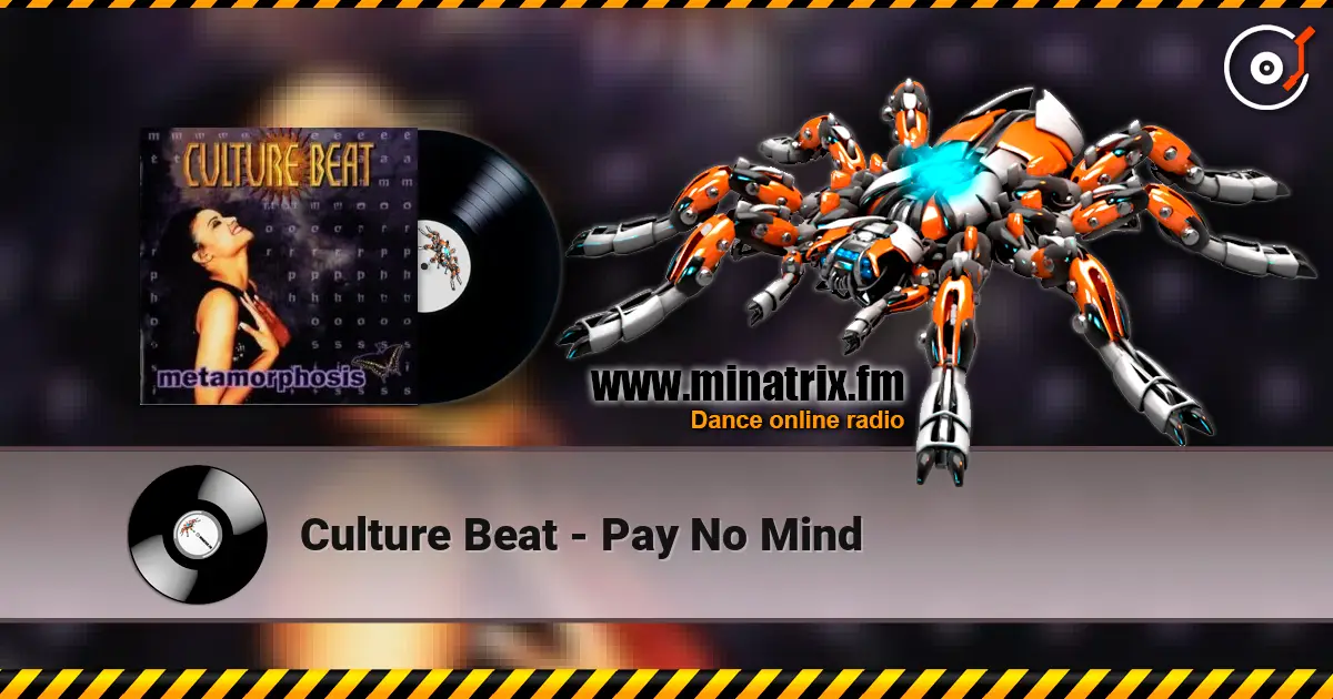 Culture Beat - Pay No Mind listen online in high quality | Minatrix.FM