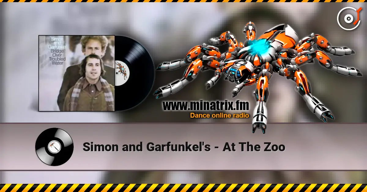 Simon and Garfunkel's - At The Zoo listen online in high quality | Minatrix.FM