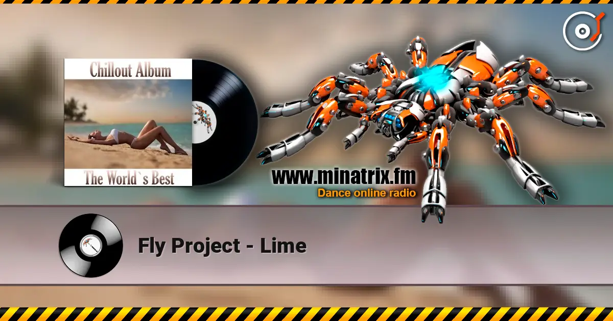 Fly Project - Lime listen online in high quality | Minatrix.FM