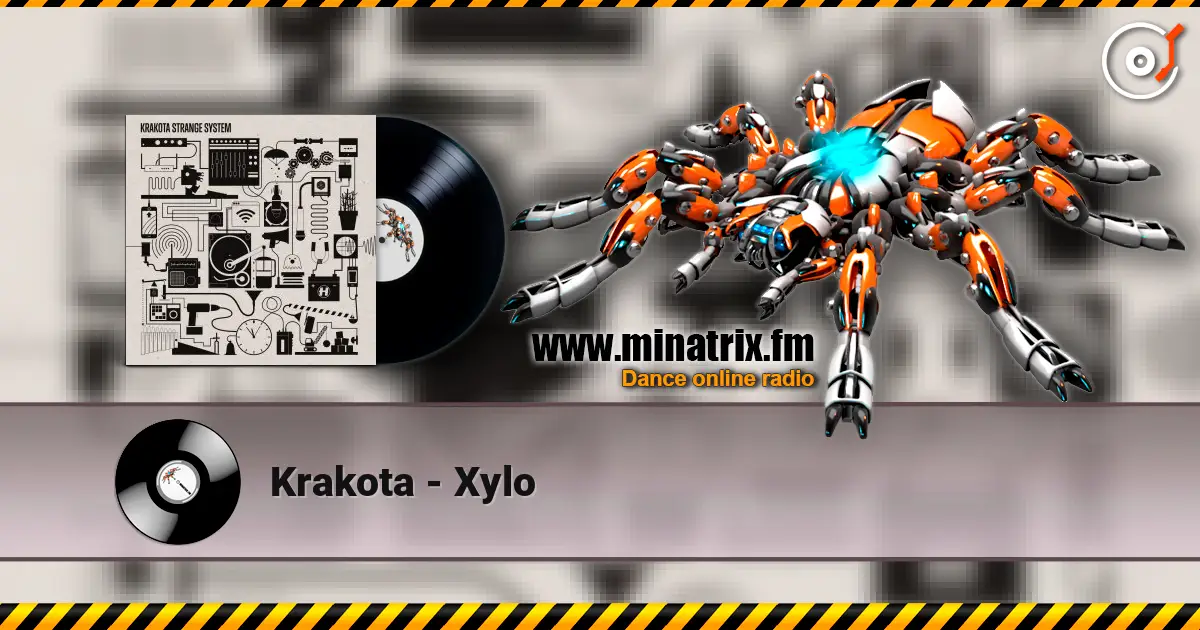 Krakota - Xylo listen online in high quality | Minatrix.FM