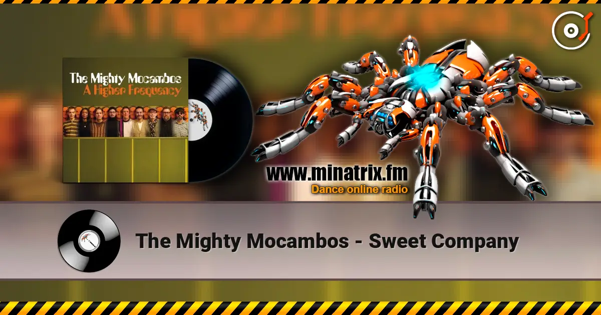 The Mighty Mocambos - Sweet Company listen online in high quality | Minatrix.FM
