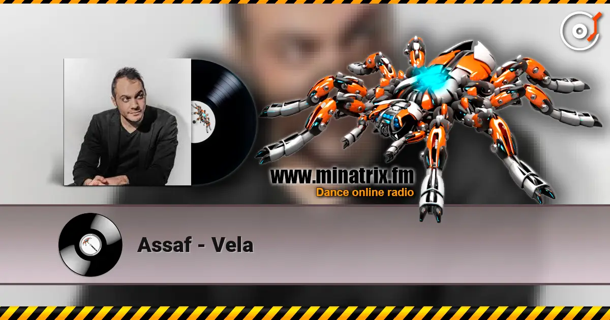 Assaf - Vela listen online in high quality | Minatrix.FM