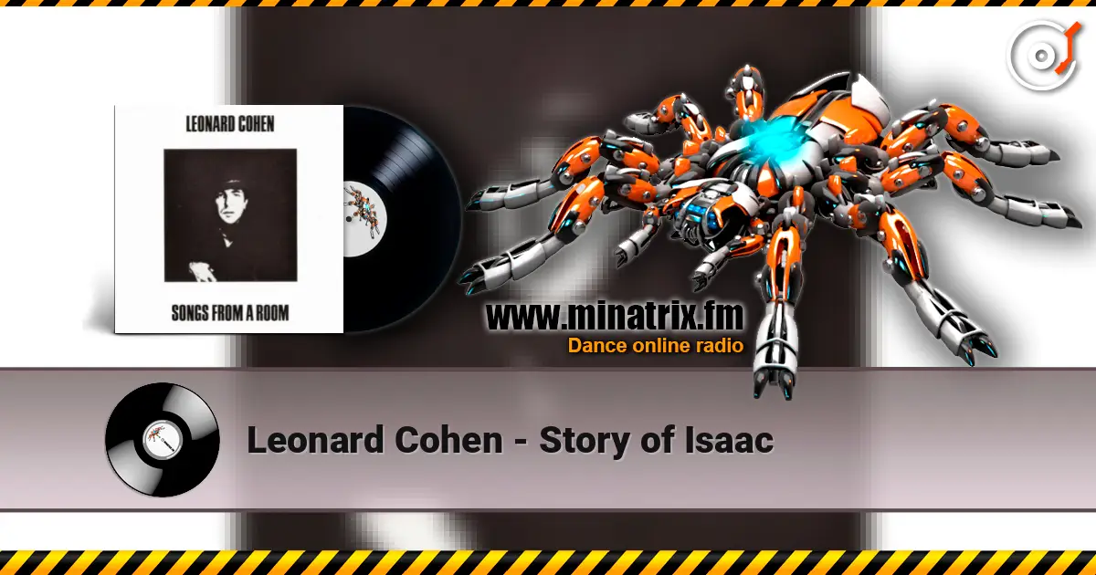 Leonard Cohen - Story of Isaac listen online in high quality | Minatrix.FM