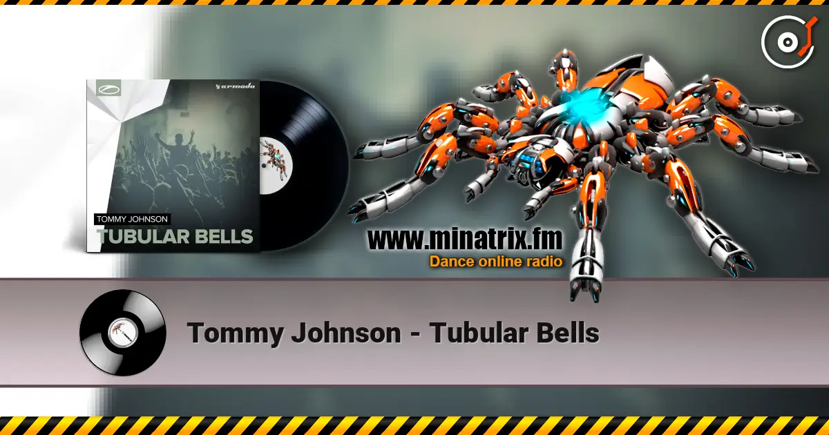 Tommy Johnson - Tubular Bells listen online in high quality | Minatrix.FM