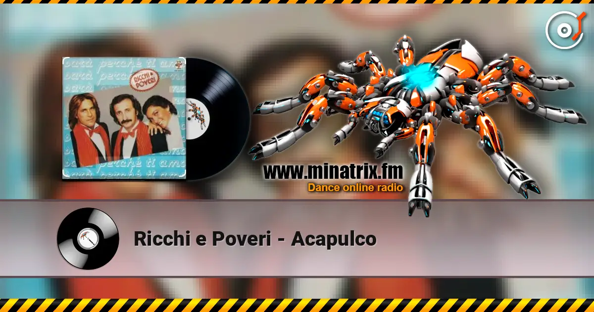 Ricchi e Poveri - Acapulco listen online in high quality | Minatrix.FM