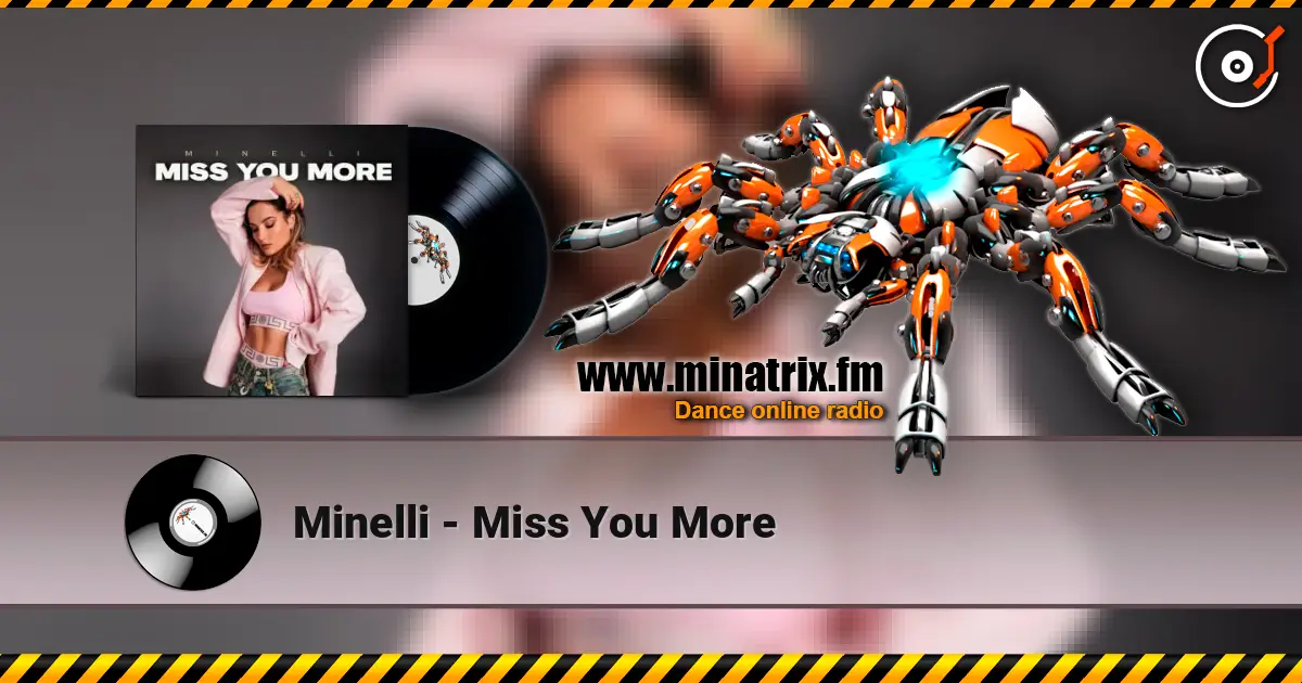 Minelli - Miss You More listen online in high quality | Minatrix.FM