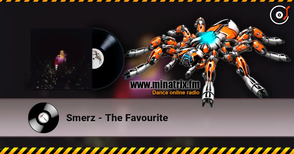 Smerz - The Favourite listen online in high quality | Minatrix.FM