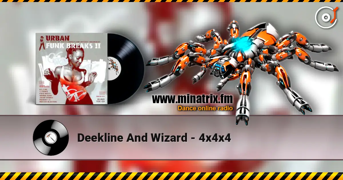 Deekline And Wizard - 4x4x4 listen online in high quality | Minatrix.FM