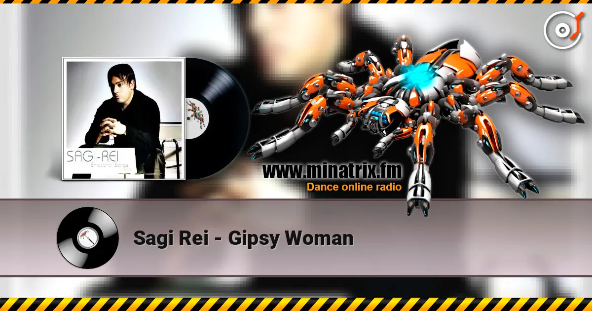Sagi Rei - Gipsy Woman listen online in high quality | Minatrix.FM