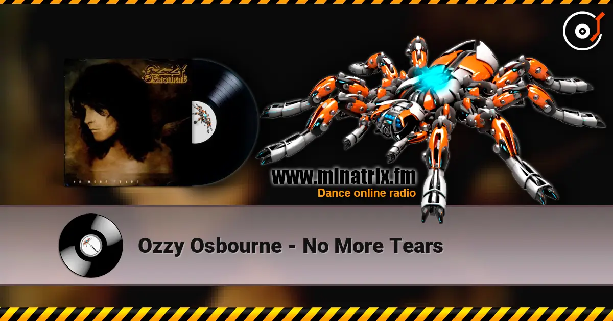 Ozzy Osbourne - No More Tears listen online in high quality | Minatrix.FM