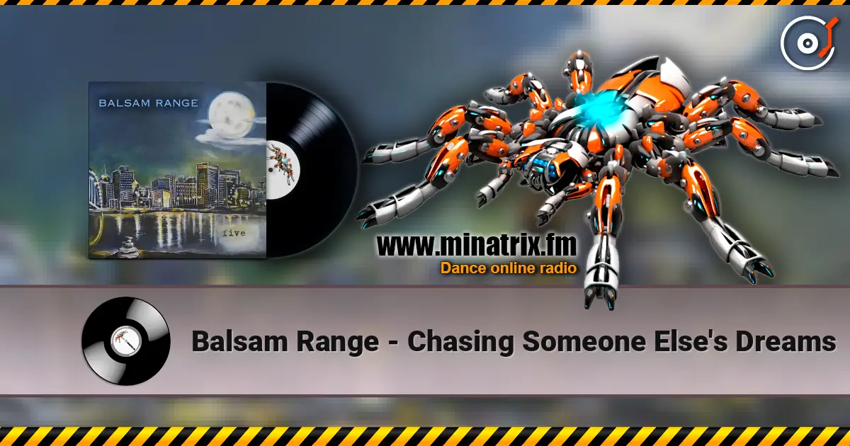 Balsam Range - Chasing Someone Else's Dreams listen online in high quality | Minatrix.FM