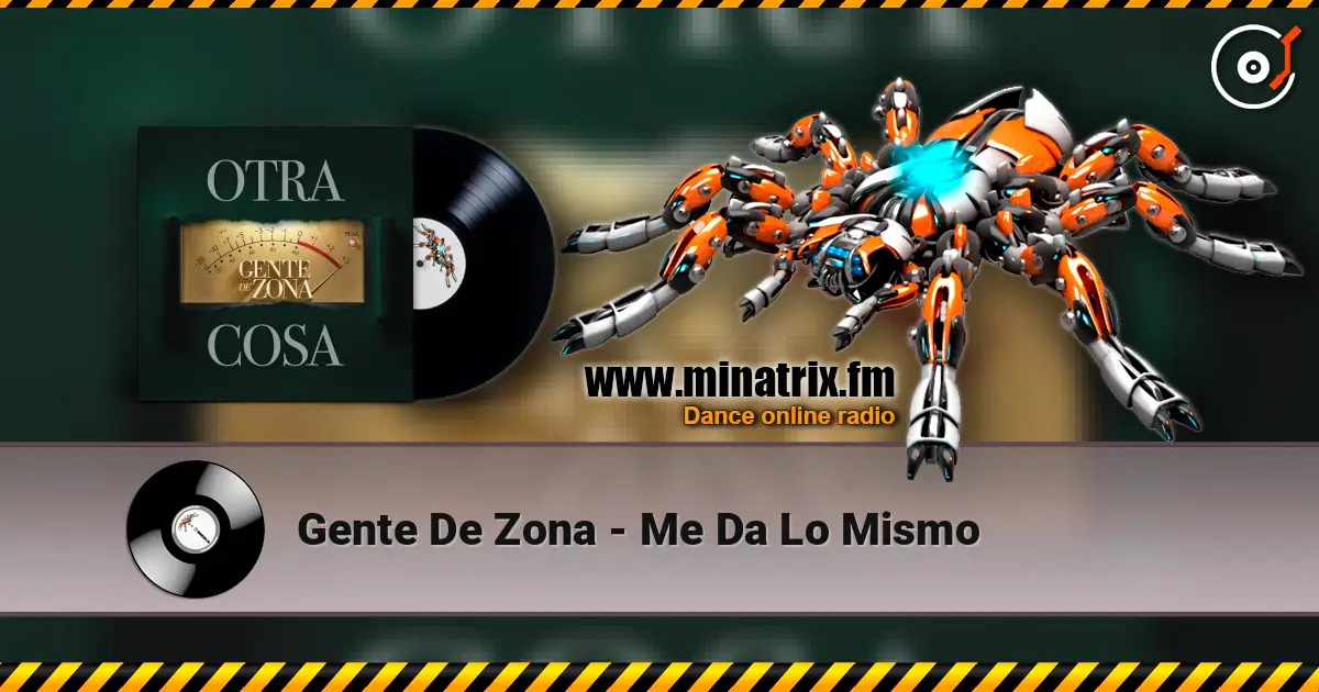 Gente De Zona - Me Da Lo Mismo listen online in high quality | Minatrix.FM