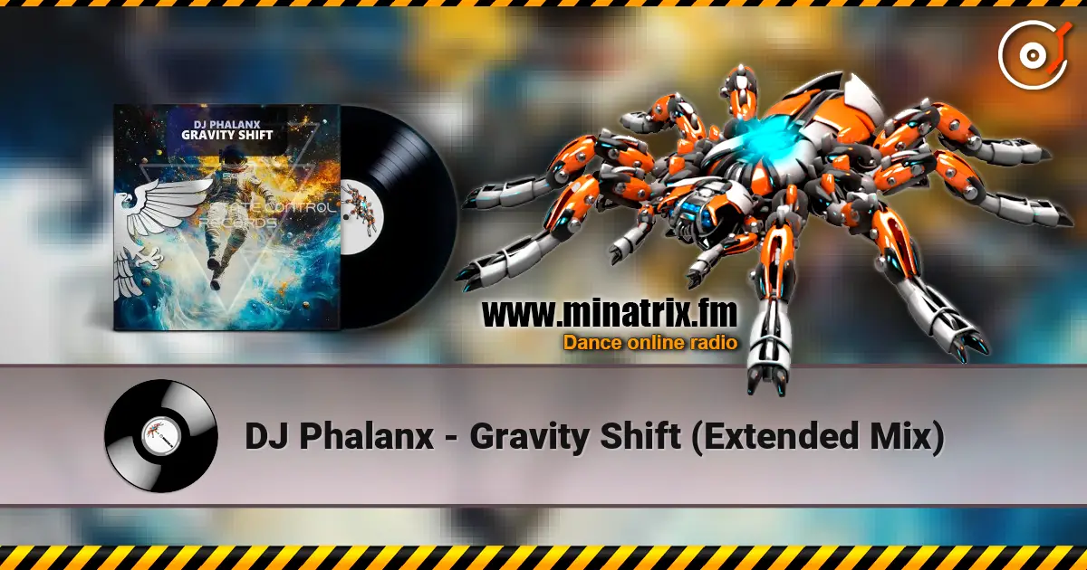 DJ Phalanx - Gravity Shift (Extended Mix) listen online in high quality | Minatrix.FM