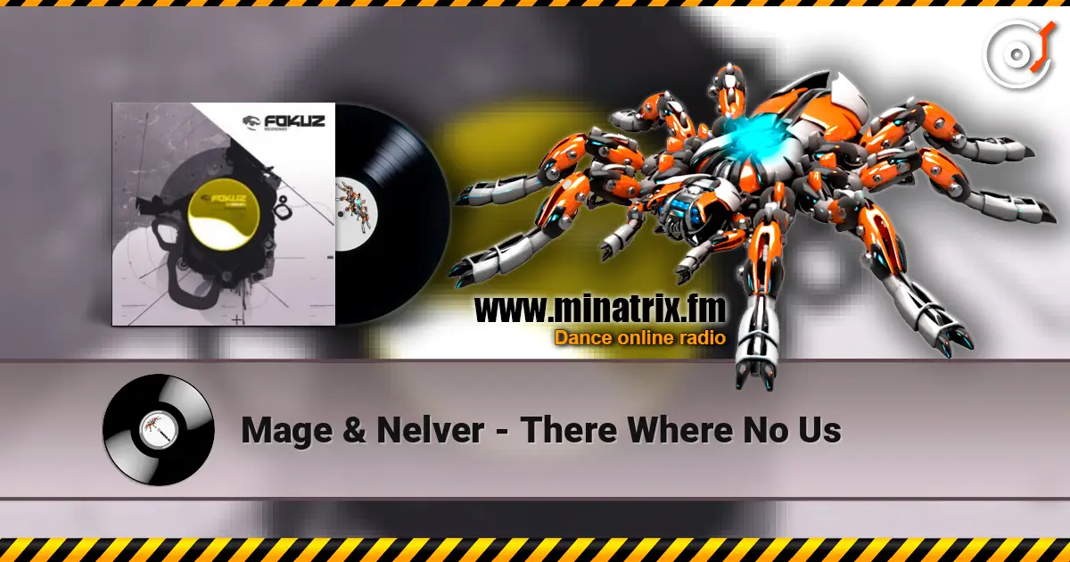 Mage & Nelver - There Where No Us listen online in high quality | Minatrix.FM