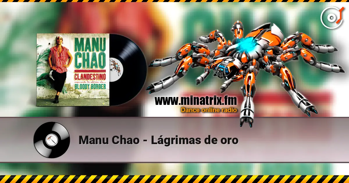 Manu Chao - Lágrimas de oro listen online in high quality | Minatrix.FM