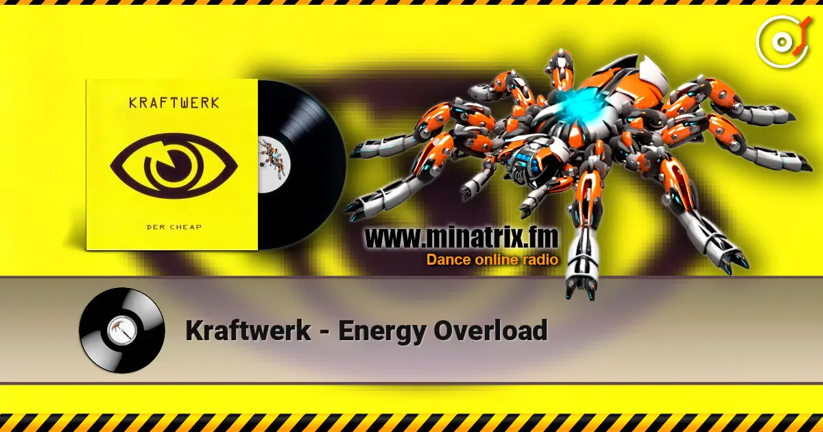 Kraftwerk - Energy Overload listen online in high quality | Minatrix.FM