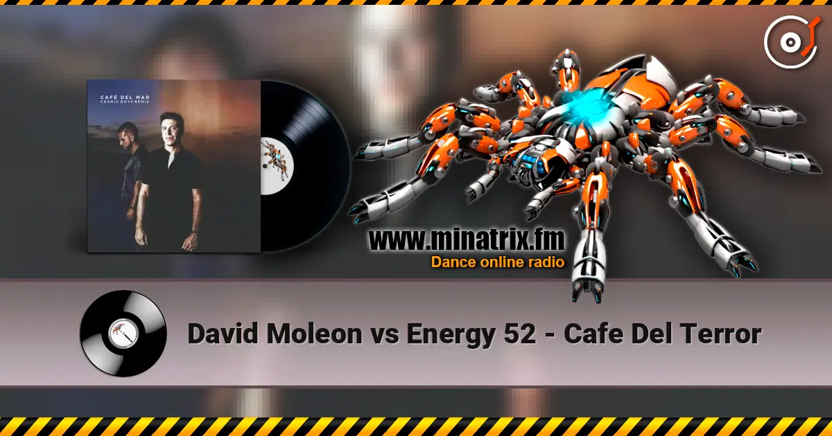 David Moleon vs Energy 52 - Cafe Del Terror listen online in high quality | Minatrix.FM