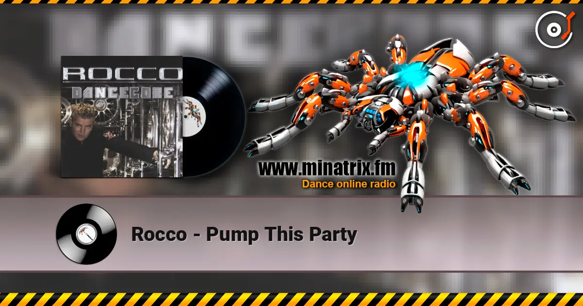 Rocco - Pump This Party listen online in high quality | Minatrix.FM