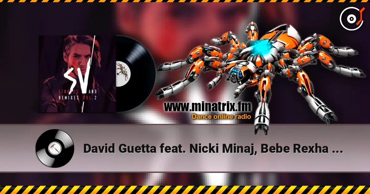 David Guetta feat. Nicki Minaj, Bebe Rexha - Hey Mama listen online in high quality | Minatrix.FM
