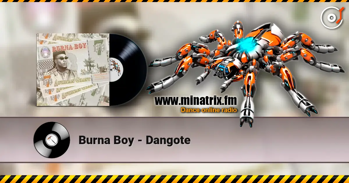 Burna Boy - Dangote listen online in high quality | Minatrix.FM
