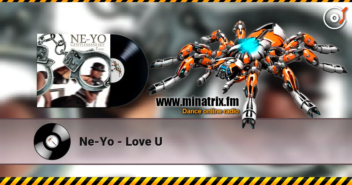 Ne-Yo - Love U listen online in high quality | Minatrix.FM
