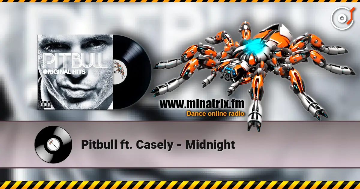 Pitbull ft. Casely - Midnight listen online in high quality | Minatrix.FM