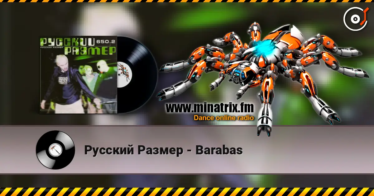 Русский Размер - Barabas listen online in high quality | Minatrix.FM