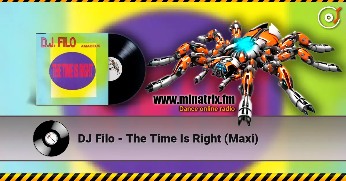 DJ Filo - The Time Is Right (Maxi) listen online in high quality | Minatrix.FM
