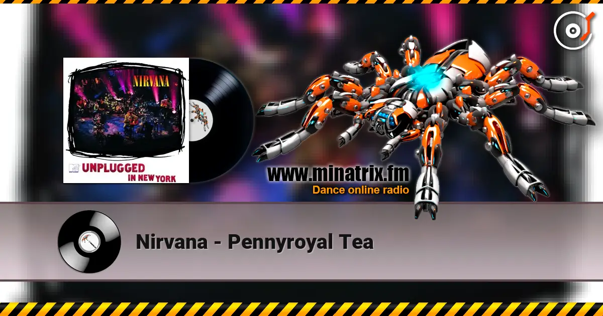 Nirvana - Pennyroyal Tea listen online in high quality | Minatrix.FM