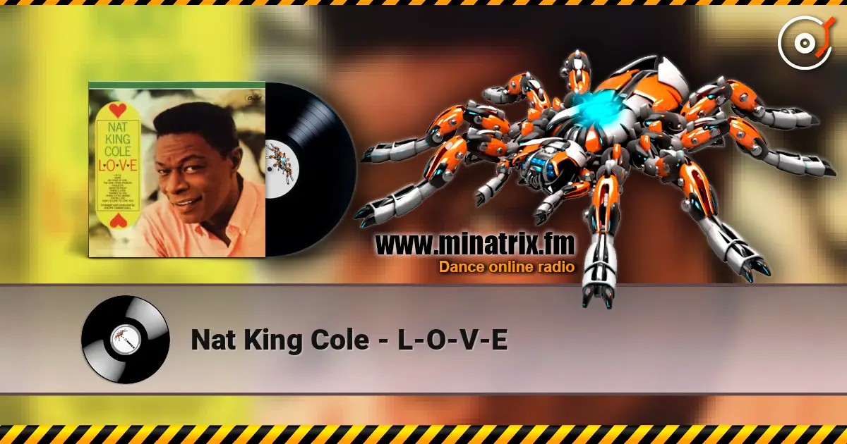 Nat King Cole - L-O-V-E listen online in high quality | Minatrix.FM